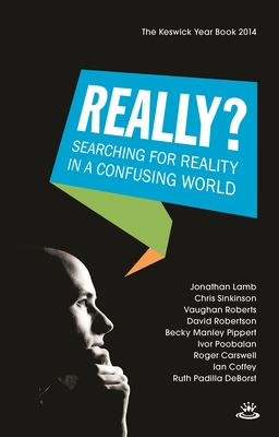 Keswick Yearbook 2014: Searching For Reality In A Confusing World - McQuoid, Elizabeth