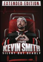 Kevin Smith: Silent But Deadly - Brian Volk-Weiss; Gil Cunha