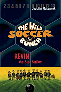 Kevin the Star Striker