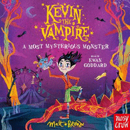 Kevin the Vampire: A Most Mysterious Monster