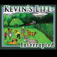 Kevin's Life Interrupted