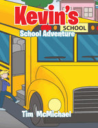 Kevin's School Adventure