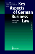 Key Aspects of German Business Law: A Practical Manual