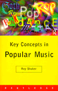 Key Concepts in Popular Music - Shuker, Roy