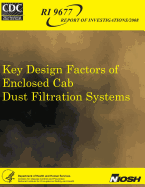 Key Design Factors of Enclosed Cab Dust Filtration Systems
