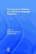 Key Issues in Chinese as a Second Language Research