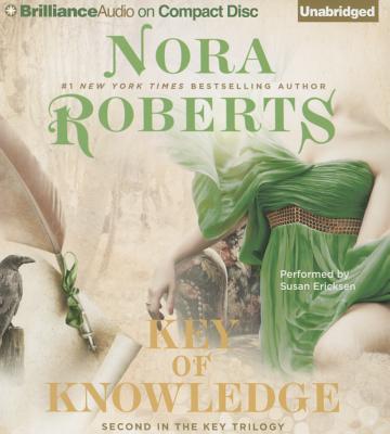 Key of Knowledge - Roberts, Nora, and Ericksen, Susan (Read by)