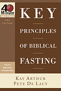 Key Principles of Biblical Fasting