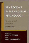 Key Reviews in Managerial Psychology: Concepts and Research for Practice - Cooper, Cary L, Sir, CBE (Editor), and Robertson, Ivan T (Editor)