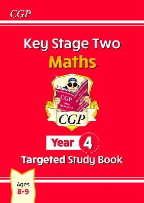 Key Stage 2 Maths: The Study Book - Year 4 - Parsons, Richard