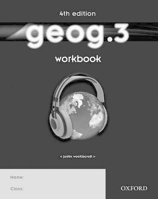 Key Stage 3: geog.3 Workbook - Woolliscroft, Justin