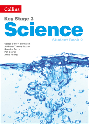 Key Stage 3 Science: Student Book 2 - Walsh, Ed (Editor), and Askey, Sarah, and Baxter, Tracey