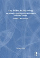 Key Studies in Psychology: A Guide to Navigating the Core Issues in Research Articles