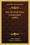 Key to Greek Verse Composition (1883)