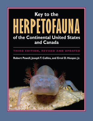 Key to the Herpetofauna of the Continental United States and Canada - Powell, Robert, and Joseph T Collins, and A01