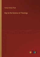 Key to the Science of Theology