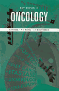 Key Topics in Oncology