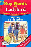 Key Words 11 Mystery on the Island (a Series) - Murray, W, and Murray, Nicholas, and Ladybird