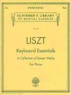 Keyboard Essentials: Schirmer Library of Classics Volume 2028 Piano Solo