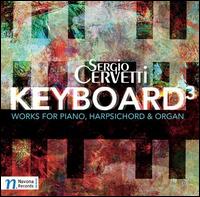 Keyboard3 - Karel Martinek (organ); Karolina Rojahn (piano); Maria Teresa Chenlo (harpsichord); Sergio Cervetti (piano)