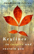 Keylines for Living: To Inspire and Sustain You