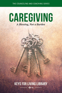 Keys for Living: Caregiving