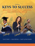 Keys to Success: Building Analytical, Creative, and Practical Skills
