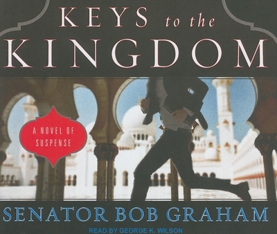 Keys to the Kingdom - Graham, Bob, and Wilson, George K (Narrator)