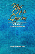Keys to the Qur'an: Volume 3: Commentary on Surah Yasin
