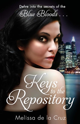 Keys To The Repository: Blue Bloods - Melissa de la Cruz