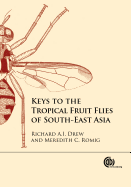 Keys to the Tropical Fruit Flies of South-East Asia: Tephritidae: Dacinae