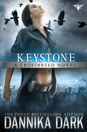 Keystone (Crossbreed Series Book 1)