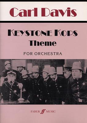 Keystone Kops Theme: Full Score - Davis, Carl (Composer)