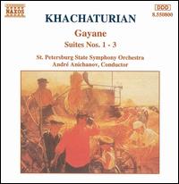 Khachaturian: Gayanne Suites Nos. 1-3 - St. Petersburg State Symphony Orchestra; Andr Anichanov (conductor)