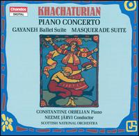 Khachaturian: Piano Concerto; Gayaneh Ballet Suite; Masquerade Suite - Constantine Orbelian (piano); Scottish National Orchestra; Neeme Jrvi (conductor)