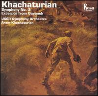 Khachaturian: Symphony No.2; Excerpts from Gayaneh - Aram Khachaturian (conductor)