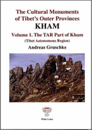 Kham: Pt. 1: Tar Part of Kham in Tibet Autonomous Region