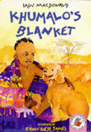 Khumalo's Blanket - MacDonald, Iain