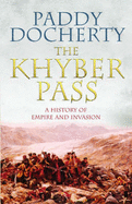 Khyber Pass: A History
