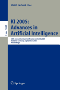 KI 2005: Advances in Artificial Intelligence: 28th Annual German Conference on AI, KI 2005, Koblenz, Germany, September 11-14, 2005, Proceedings
