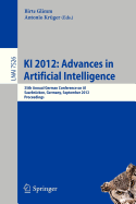 KI 2012: Advances in Artificial Intelligence: 35th Annual German Conference on AI, Saarbrcken, Germany, September 24-27, 2012, Proceedings