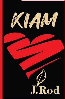 Kiam - Rod, J