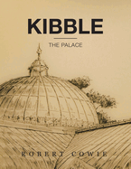Kibble: The Palace