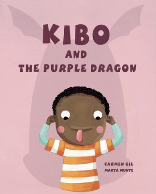 Kibo and the Purple Dragon - Gil, Carmen, and Brokenbrow, Jon (Translated by)