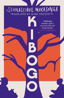 Kibogo - Mukasonga, Scholastique, and Polizzotti, Mark (Translated by)