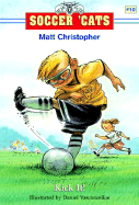 Kick It! - Christopher, Matt, and Peters, Stephanie (Text by)