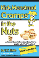 Kick Menstrual Cramps in the Nuts