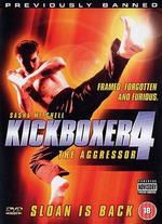 Kickboxer 4: The Aggressor - Albert Pyun