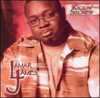 Kickin' Stones - Lamar James