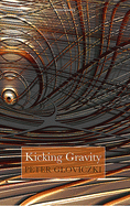 Kicking Gravity
